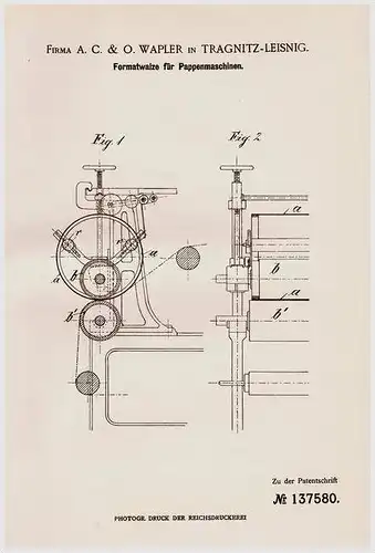 Original Patentschrift - Fa. C.&A. Wapler in Tragnitz - Leisnig , 1902 , Formatwalze für Pappenmaschine !!!