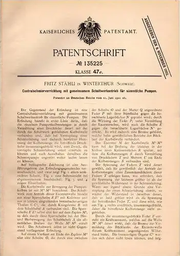 Original Patentschrift - Fritz Stähli in Winterthur , 1901 , Central - Schmierapparat für Pumpen !!!