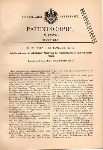 Original Patentschrift - T. Seitz in Kreuznach , Rheinl., 1900 , Faß - Abfüllvorrichtung , Bierfass , Fässer !!!
