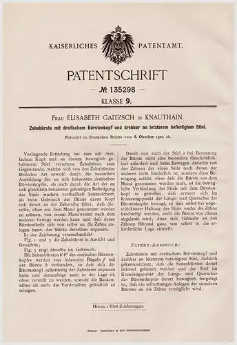 Original Patentschrift - E. Gaitzsch in Knauthain b. Leipzig , 1901 , Zahnbürste mit dreifachem Bürstenkopf , Zahnarzt !