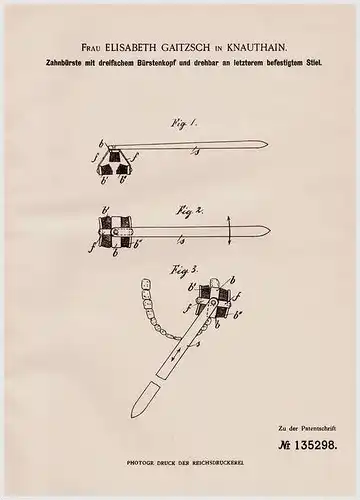 Original Patentschrift - E. Gaitzsch in Knauthain b. Leipzig , 1901 , Zahnbürste mit dreifachem Bürstenkopf , Zahnarzt !