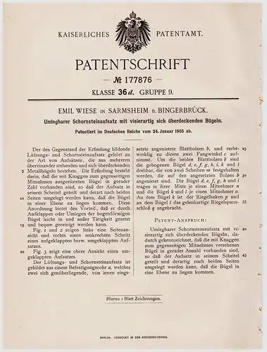 Original Patentschrift - E. Wiese in Sarmsheim b. Bingerbrück , 1905 , umlegbarer Aufsatz für Schornstein , Esse !!!