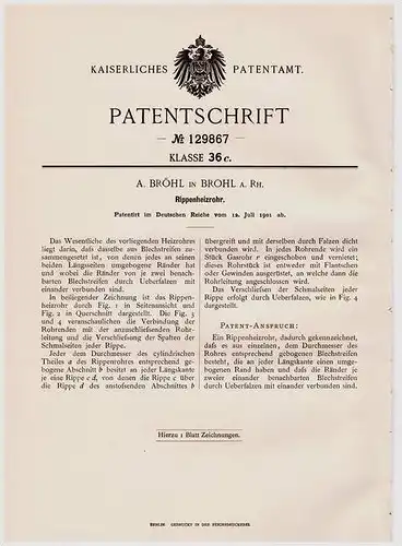 Original Patentschrift - A. Bröhl in Brohl a. Rh., 1901 , Rippenheizrohr , Heizung !!!