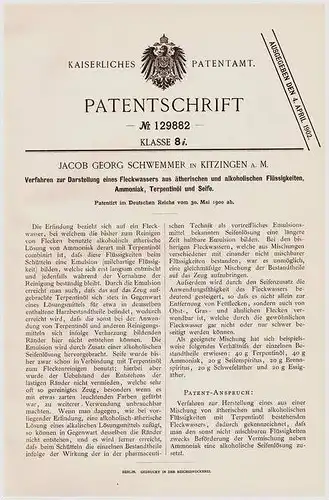 Original Patentschrift - J. Schwemmer in Kitzingen a. M., 1900 , Fleckwasser aus  Alkohol , Ammoniak und Seife !!!