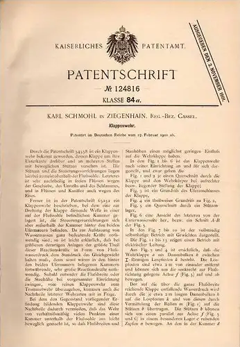Original Patentschrift - K. Schmohl in Ziegenhain , Bez. Cassel , 1900 , Klappenwehr , Wehr , Stau , Staudamm, Fluss !!!