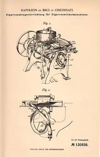 Original Patentschrift - Napoleon de Brul in Cincinnati , 1900 , Cigarren - Wickelmaschine , Cigarre , Tabak , Cigar !!!