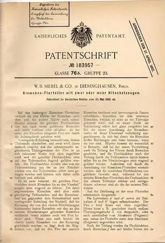 Original Patentschrift - W.B. Siebel & Co in Dieringhausen , Rhld., 1905 , Riemchen - Florteiler mit Nitschelzeugen !!!