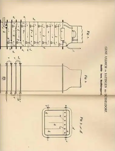 Original Patentschrift - G. Ullrich in Ratingen b. Düsseldorf , 1899 , Destilir- und Rectificirapparat !!!