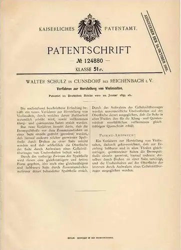 Original Patentschrift - W. Schulz in Cunsdorf b. Reichenbach i.V., 1899 , Herstellung von Violinsaiten , Violine !!!