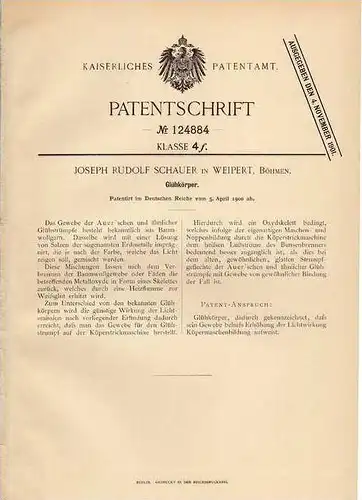 Original Patentschrift - J. Schauer in Weipert , Böhmen , 1900 , Glühkörper , Glühstrumpf !!!