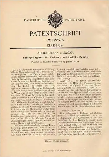 Original Patentschrift - Adolf Urban in Sagan , 1901 , Apparat für Färberei , Färben !!!