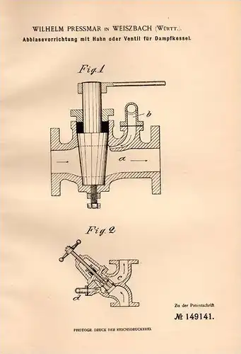 Original Patentschrift - W. Pressmar in Weißbach , Württ., 1903 , Dampfkessel - Abblasevorrichtung !!!
