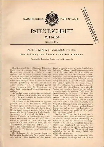 Original Patentschrift - A. Krank in Varkaus , Finland , 1900 , Apparat zum Bündeln von Holzstämmen !!!