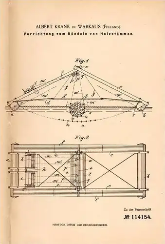 Original Patentschrift - A. Krank in Varkaus , Finland , 1900 , Apparat zum Bündeln von Holzstämmen !!!