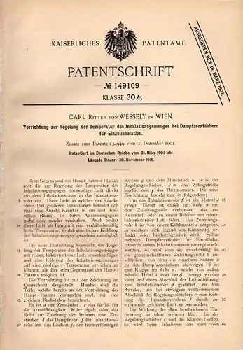 Original Patentschrift - Carl Ritter von Wessely in Wien , 1903 , Temperaturregelung für Inhalation , Krankheite !!!