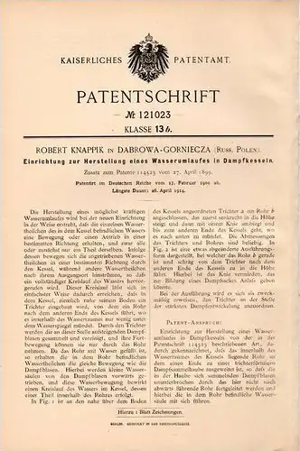 Original Patentschrift - R. Knappik in Dabrowa - Gorniecza , Russ. Polen , 1900 , Dampfkessel - Apparat !!!