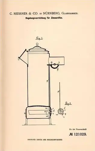 Original Patentschrift - C. Riessner & Co in Nürnberg , Glaishammer ,1900 , Regler für Ofen , Kanonenofen , Zimmerofen !