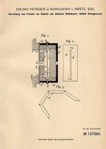 Original Patentschrift - E. Fröhlich in Schellhorn b. Preetz , Kiel , 1898 , Presse für Kacheln , Strangpresse !!!