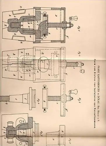 Original Patentschrift - F. Kapfenberger in Dölau , Bez. Halle a.S., 1898 , Isolator aus Porzellan !!!