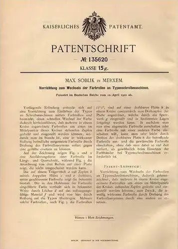 Original Patentschrift - M. Soblik in Merxem , 1901 , Schreibmaschine mit Farbrollen !!!
