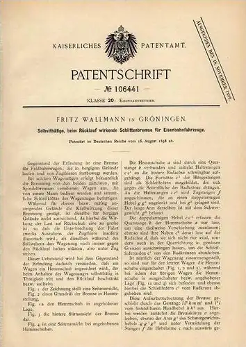 Original Patentschrift - F. Wallmann in Gröningen , 1898 , Schlittenbremse für Eisenbahn !!!