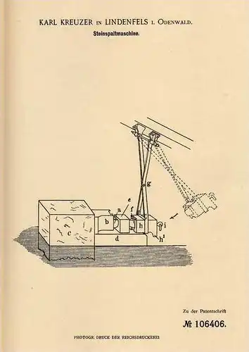 Original Patentschrift - K. Kreuzer in Lindenfels i. Odenwald , 1898 , Stein - Spaltmaschine , Granit , Pflasterstein !!