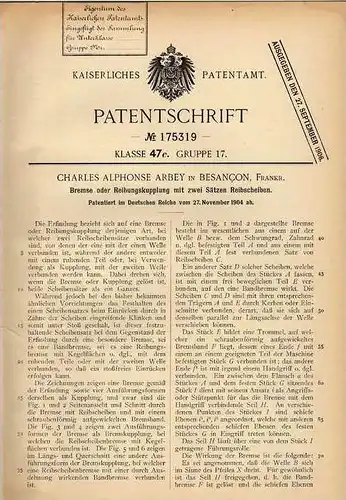 Original Patentschrift - C. Arbey in Besancon , 1904 , Bremse oder Kupplung mit Reibscheiben !!!