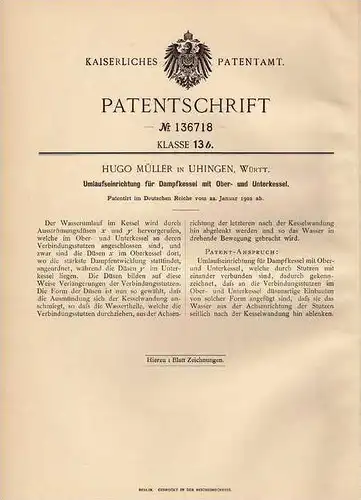 Original Patentschrift - H. Müller in Uhingen , Württ., 1902 , Dampfkessel - Umlaufeinrichtung !!!