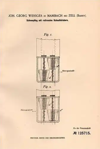 Original Patentschrift - J. Weniger in Mambach b. Zell , Baden , 1900 , Schneepflug mit Schaufelrädern , Schnee !!!