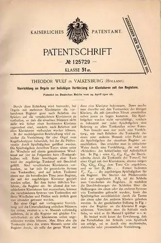 Original Patentschrift - T. Wulf in Valkenburg , 1900 , Orgel - Klavier Verbindung , Piano !!!