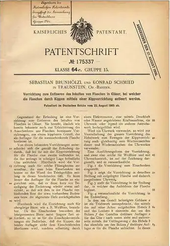 Original Patentschrift - S. Brunhölzl in Traunstein , Ober - Bayern , 1905 , Entleerer für Flaschen in Gläser !!!