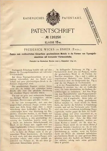Original Patentschrift - F. Wicks in Esher , England , 1899 , Pumpe für Typen - Gießmaschinen , Gießerei !!!