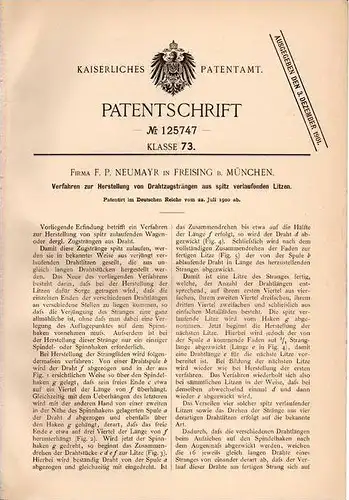 Original Patentschrift - Fa. Neumayr in Freising b. München , 1900 , Herstellung von Drahtzugsträngen , Draht !!!