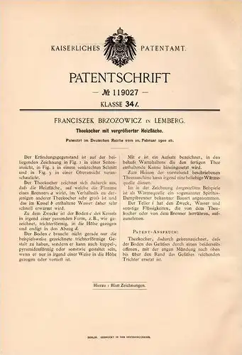 Original Patentschrift - F. Brzozowicz in Lemberg , 1900 , Teekocher mit großer Heizfläche , Tee !!!