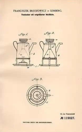 Original Patentschrift - F. Brzozowicz in Lemberg , 1900 , Teekocher mit großer Heizfläche , Tee !!!