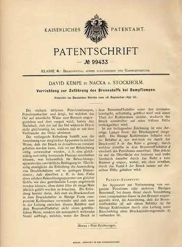 Original Patentschrift - D. Kempe in Nacka b. Stockholm , 1897 , Dampflampe , Brennstoff - Zuführung , Lampe !!!