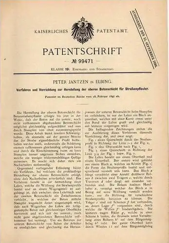Original Patentschrift - P. Jantzen in Elbing , 1897 , Betonschicht für Straßenpflaster , Strassenbau , Beton , Pflaster