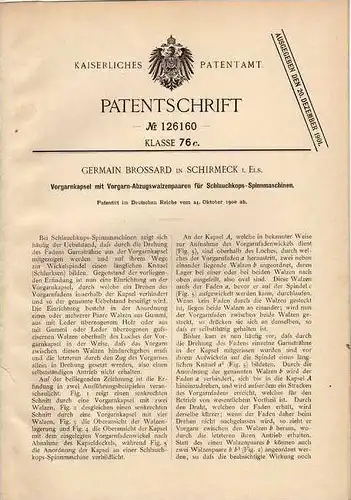 Original Patentschrift - Germain Brossard in Schirmeck i. Elsass , 1900 , Spinnmaschine , Spinnerei !!!