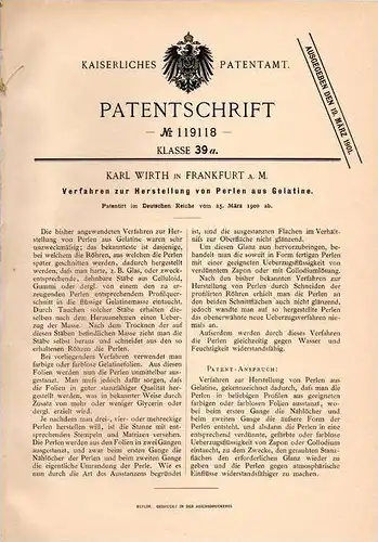 Original Patentschrift - Herstellung von Perlen aus Gelatine , 1900 , K. Wirth in Frankfurt a.M. , Perle , Perlenkette !
