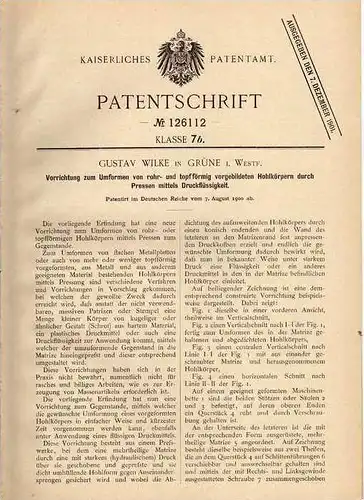 Original Patentschrift - G. Wilke in Grüne i. Westf., 1900 , Umformapparat für Hohlkörper !!!