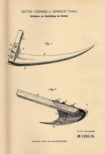 Original Patentschrift - V. Czermak in Jenbach , Tirol , 1900 , Herstellung von Sensen , Sense !!!