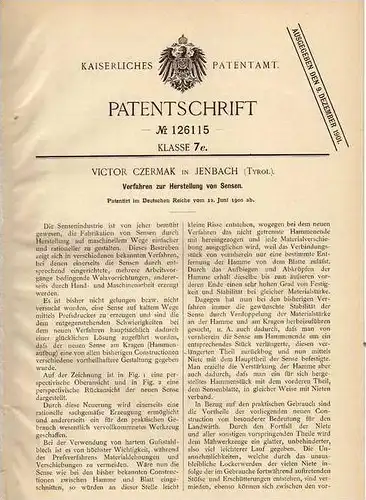 Original Patentschrift - V. Czermak in Jenbach , Tirol , 1900 , Herstellung von Sensen , Sense !!!