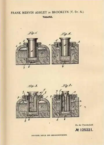 Original Patentschrift - Tintenfaß , Tinte , 1900 , F. Ashley in Brooklyn , USA , Tintenfass !!!