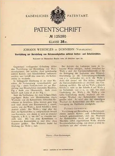 Original Patentschrift - J. Wehinger in Dornbirn , Vorarlberg , 1900 , Holzmosaik - Herstellung , Mosaik !!!