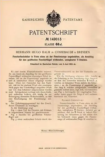 Original Patentschrift - H. Halm in Cossebaude b. Dresden , 1903 , Fenster - Feststeller , Zarge !!!