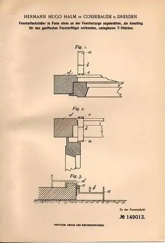 Original Patentschrift - H. Halm in Cossebaude b. Dresden , 1903 , Fenster - Feststeller , Zarge !!!