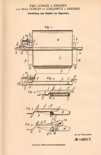 Original Patentschrift - M. Göhler in Loschwitz b. Dresden , 1903 , Stopfen von Zigaretten , Zigarette !!!