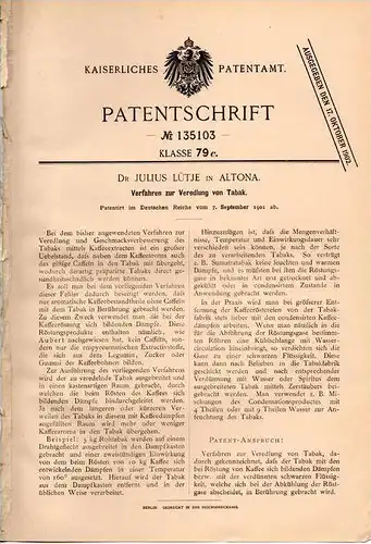 Original Patentschrift - Veredelung von Tabak , 1901 , Dr. J. Lütje in Altona , Nikotin , Caffein !!!