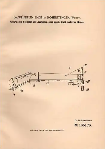 Original Patentschrift - Dr. W. Emge in Hohentengen , Württ., 1901 , Apparat für Beinbruch , Knochenbruch , Chirurgie !!