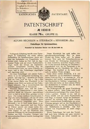 Original Patentschrift - A. Bechelen in Steinbach b. Sennheim i. Els., 1906 , Spinnmaschine , Spinnerei , Fadenfänger !!